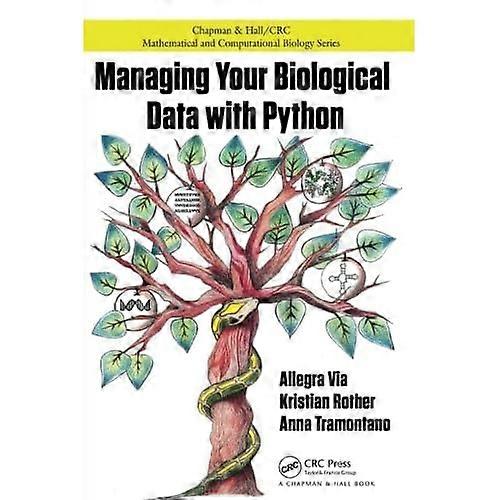 Verwalten Ihrer biologischen Daten mit Python (Chapman & Hall/CRC Mathematical & Computational Biology)