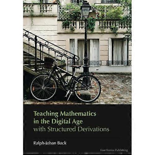 Teaching Mathematics in the Digital Age with Structured Derivations