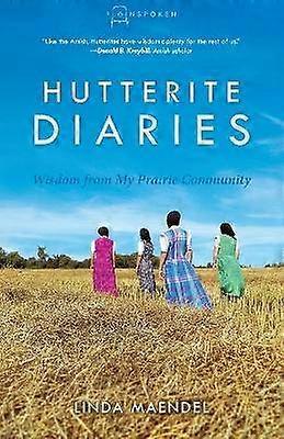 Hutterite Diaries