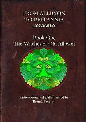 The Witches of Old Allbyon