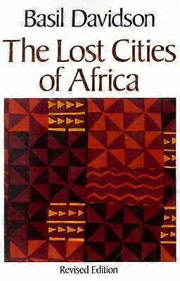 Lost Cities of Africa