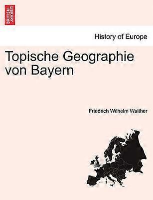 Topische Geographie von Bayern