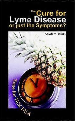 The Cure for Lyme Disease