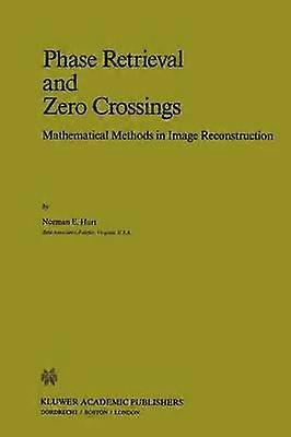 Phase Retrieval and Zero Crossings