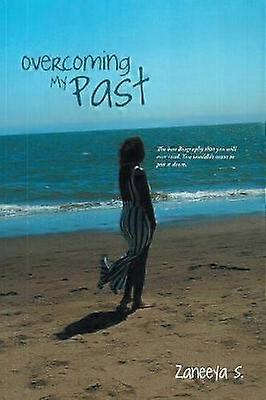 Overcoming My Past