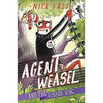 Agent Weasel and the Robber King Book 3