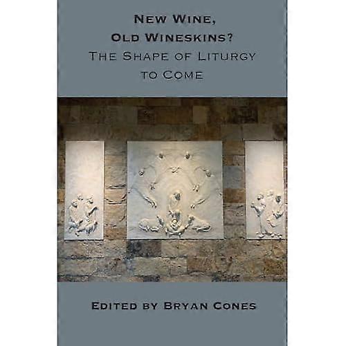 New Wine, Old Wineskins?