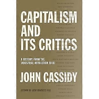 El capitalismo y sus críticos: una historia: de la Revolución Industrial a la IA