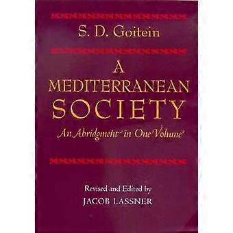 A Mediterranean Society - An Abridgement in One Volume
