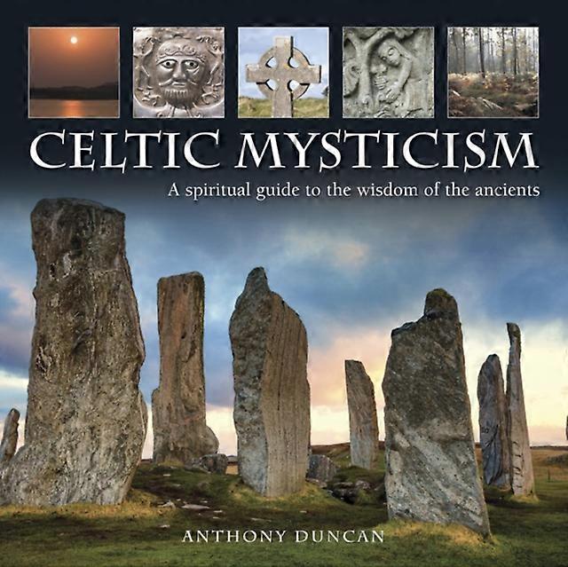 Misticism celtic - Duncan Anthony
