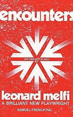Encounters - Leonard Melfi - Plays, playscripts - Samuel French Ltd - Paperback