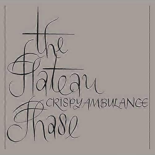 Crispy Ambulance - The Plateau Phase [CD]