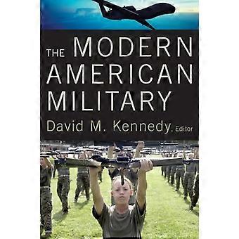The Modern American Military