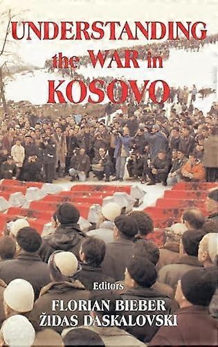 Understanding the War in Kosovo