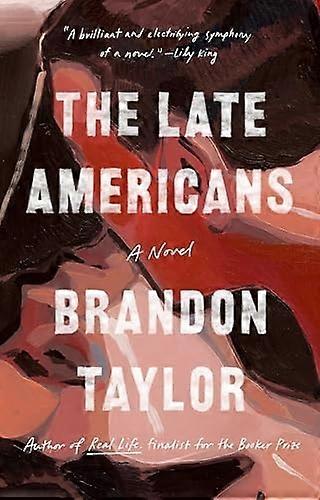 Late Americans : a Novel