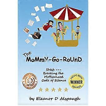 Das Mama-Go-Round
