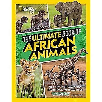 Het ultieme boek van Afrikaanse dieren (ultiem) (ultiem)
