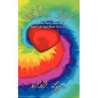 Dio è amore: poesia ispirata sulla vita gioiosa che Dio vuole che viviamo