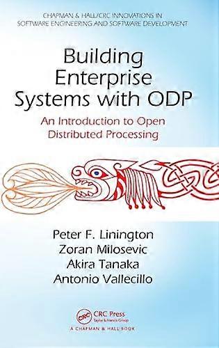 Building Enterprise Systems with ODP: An Introduction to Open Distributed Processing