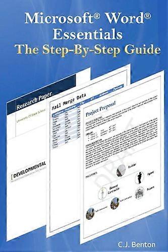 Microsoft Word Essentials The Step-By-Step Guide