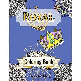 Royal Coloring Book: Adult Teen Kleurplaten Fun Stress Relief Ontspanning en Ontsnapping (Kleur in Fun)
