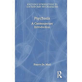 Psychosis A Contemporary Introduction