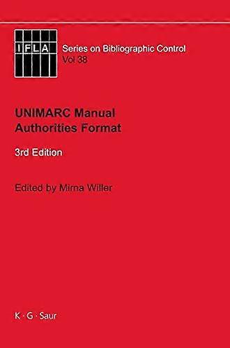 UNIMARC Manual Authorities Format