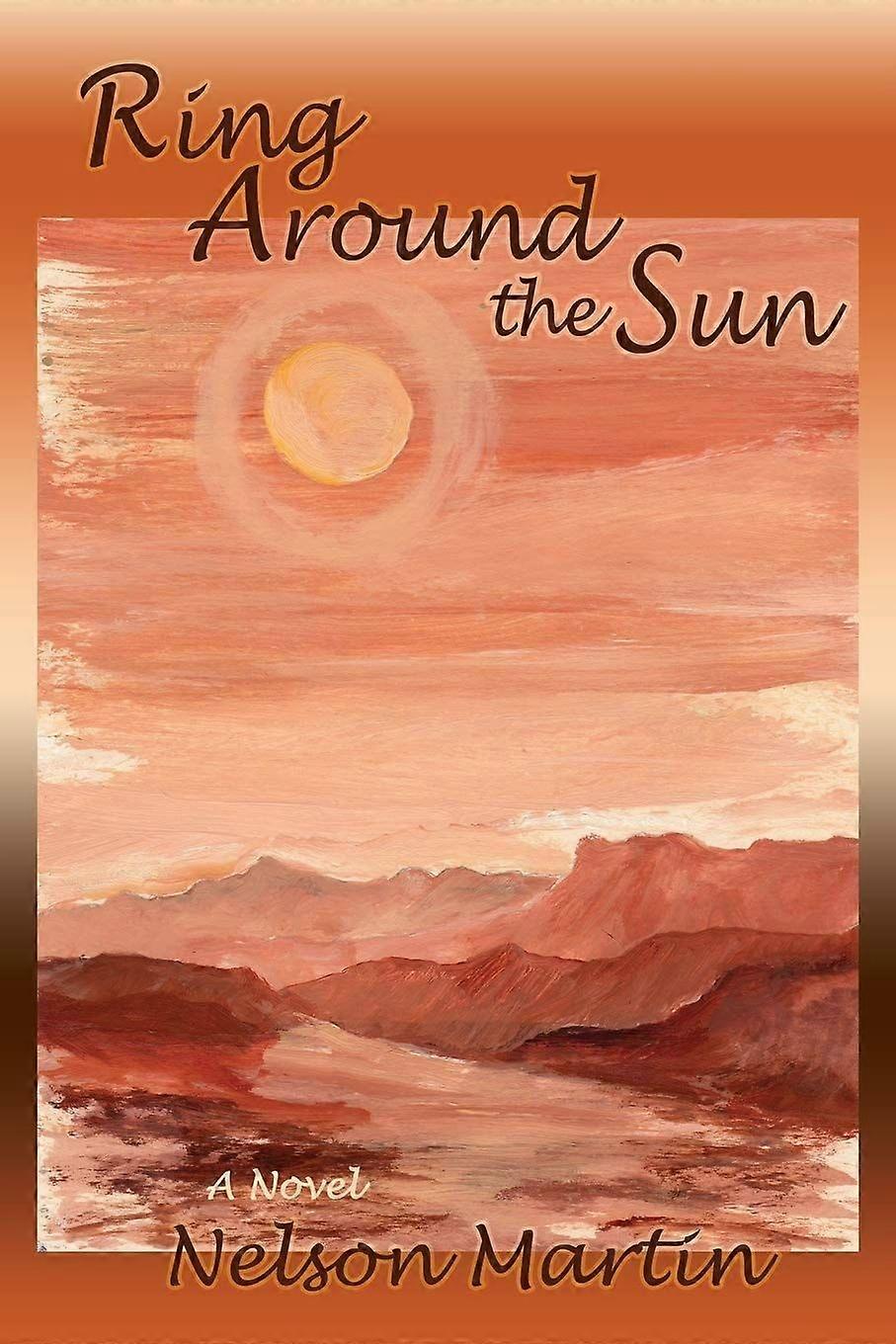 Ring around the sun a novel