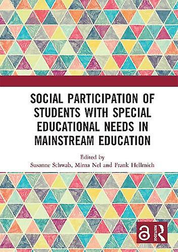 Social Participation Of Students With Special Educational Needs In Mainstream Ed Paperback