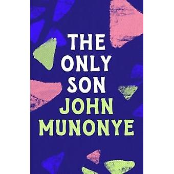 O Filho Único - John Munonye