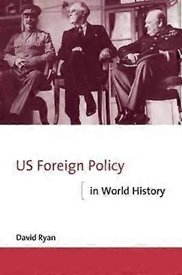 US Foreign Policy in World History