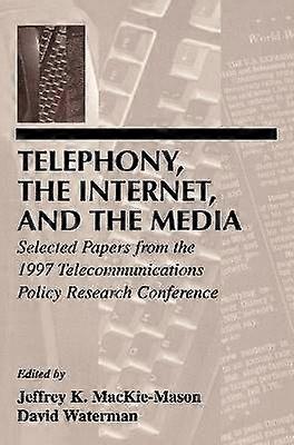 Telephony the Internet and the Media