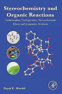 Stereochemistry and Organic Reactions