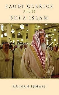 Saudi Clerics and Shi'a Islam
