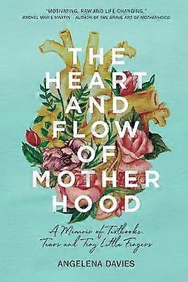 Moderskapets hjärta och flöde