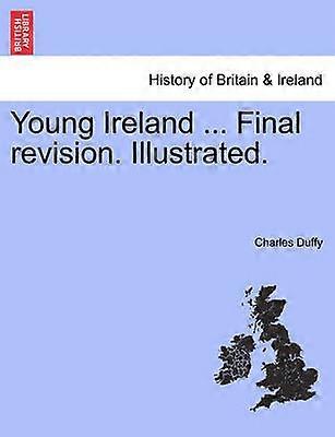 Young Ireland  Final revision Illustrated