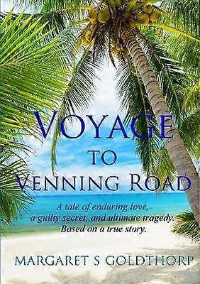 Voyage To Venning Road