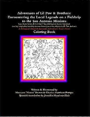 Adventures of Lil Paw & Brothers: Encountering the Local Legends on a Fieldtrip to the San Antonio Missions