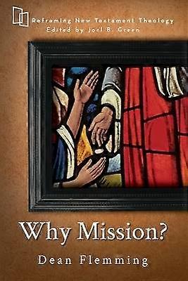 De ce Mission?