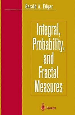 Probabilité intégrale et mesures fractales