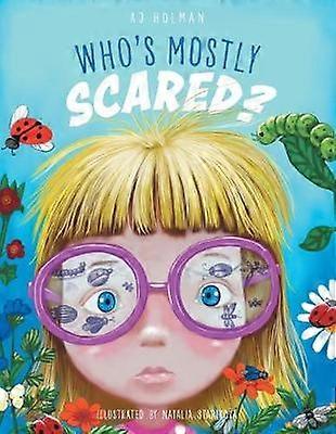 Who's Mostly Scared?