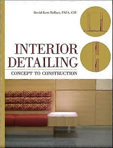 Interior Detailing: Concept to Construction