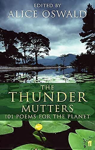 The Thunder Mutters: 101 Poems for the Planet