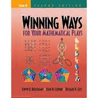 Winning Ways For Your Mathematical Plays Volume 4 - Elwyn R. Berlekamp