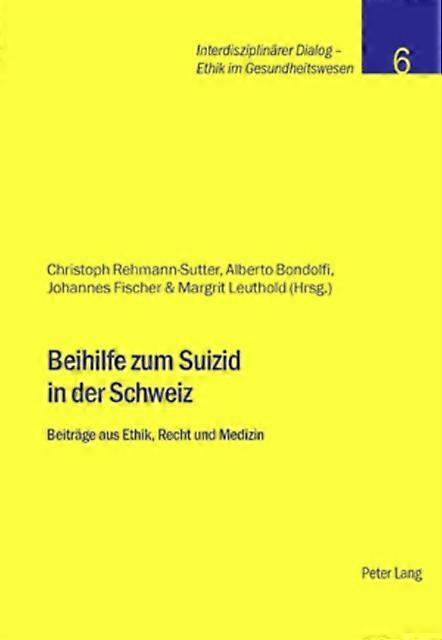 Beihilfe Zum Suizid In Der Schweiz Paperback