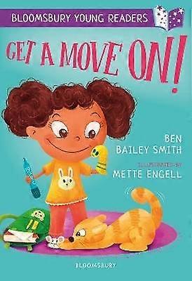Get a Move On! A Bloomsbury Young Reader
