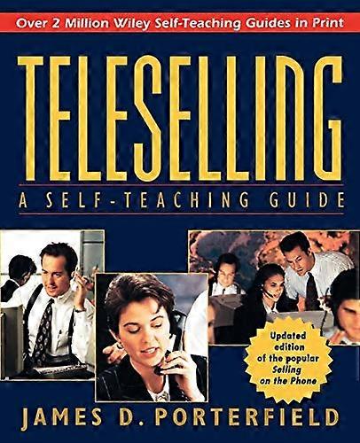 Teleselling: A Self Teaching Guide