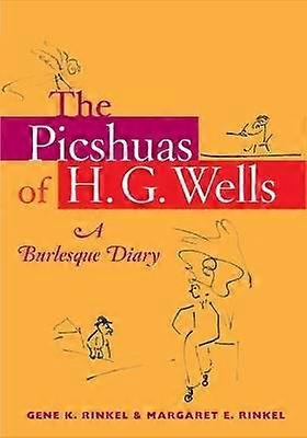 De Picshua's van H. G. Wells - Een Burlesque Dagboek