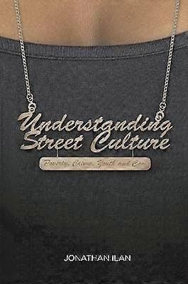 Understanding Street Culture