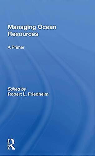 Managing Ocean Resources: a Primer